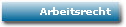 Arbeitsrecht